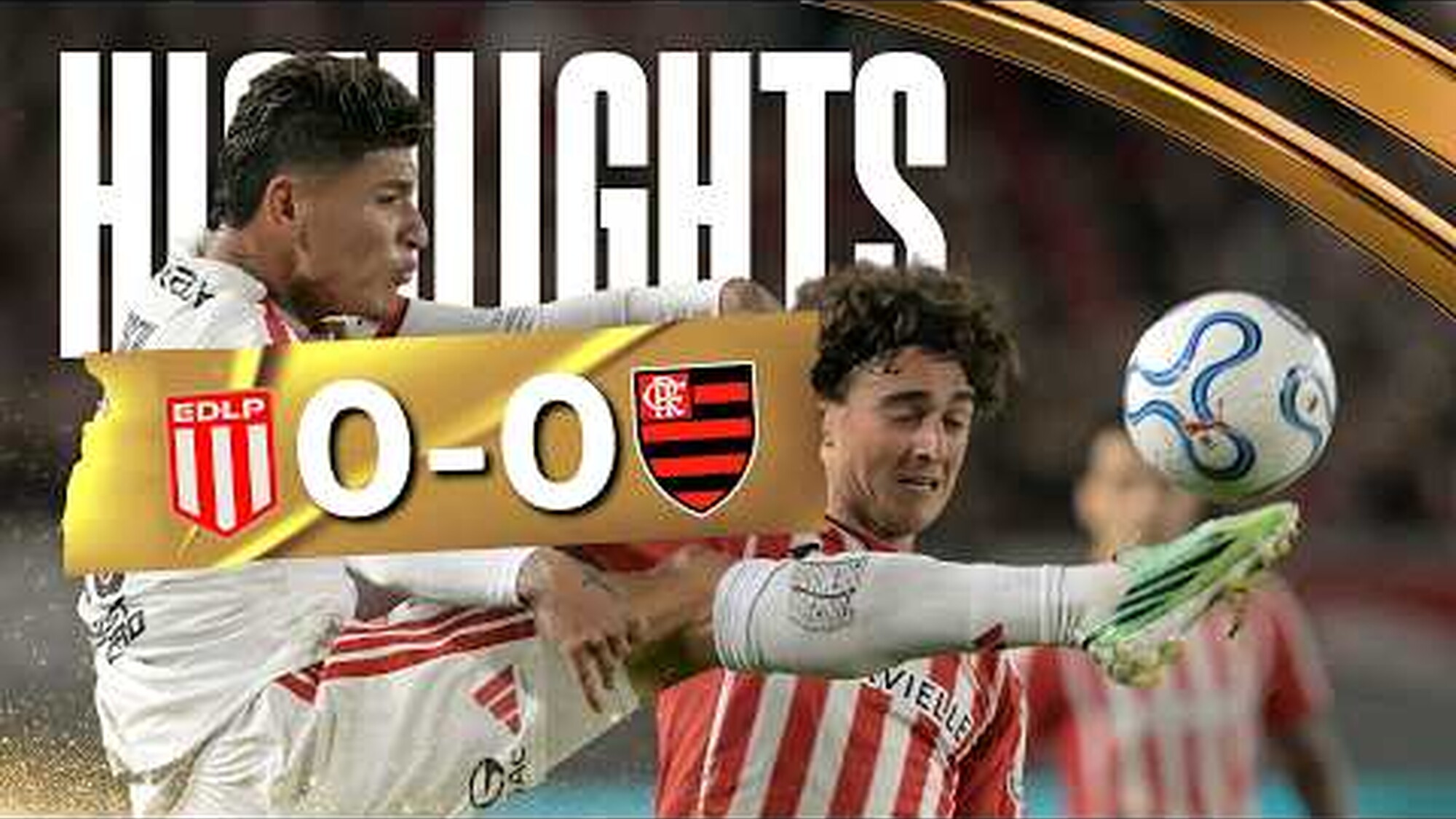 ESTUDIANTES 0-0 FLAMENGO | HIGHLIGHTS | SEMIFINAL IDA | CONMEBOL ...